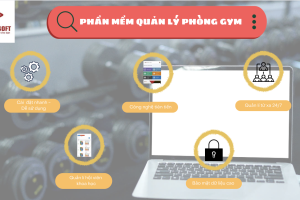 PHẦN MỀM QUẢN LÝ PHÒNG GYM – KHI NÀO PHÒNG TẬP CỦA BẠN CẦN NÂNG CẤP ĐỂ TĂNG DOANH THU
