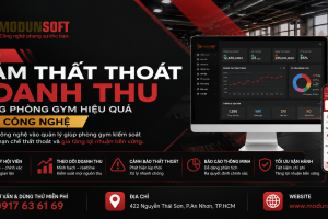 Cách Giảm Thất Thoát Doanh Thu Trong Phòng Gym Hiệu Quả Bằng Công Nghệ