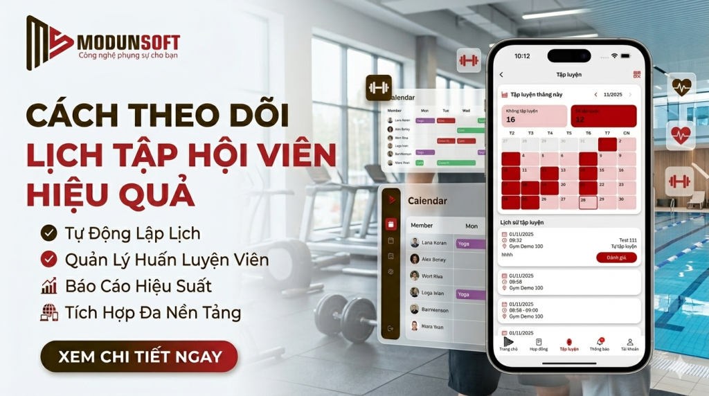 Cách Theo Dõi Lịch Tập Hội Viên Hiệu Quả Bằng Phần Mềm Gym