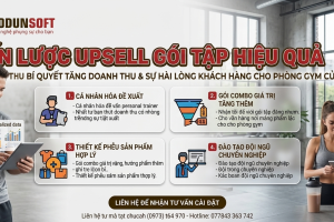 Chiến Lược Upsell Gói Tập Hiệu Quả Cho Phòng Gym