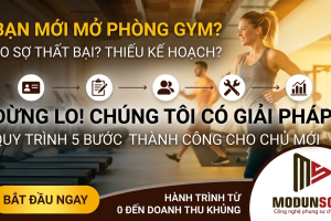 Quy Trình Quản Lý Phòng Gym Hiệu Quả Cho Người Mới Bắt Đầu